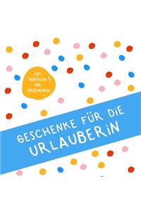 Geschenke für die Urlauberin