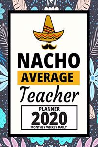 Nacho Average Teacher