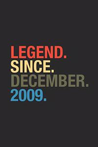 Legend Since December 2009