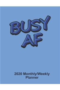 Busy AF