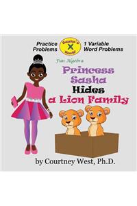 Princess Sasha Hides a Lion Family