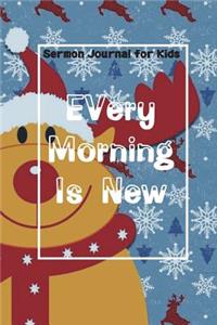 Every Morning Is New