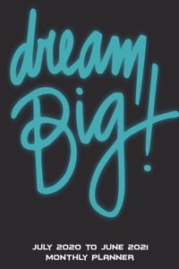 Dream Big