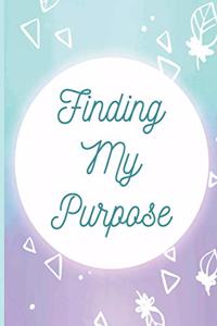 Finding My Purpose