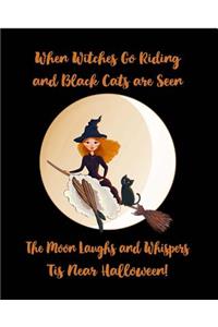When Witches Go Riding and Black Cats Are Seen