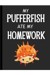 My Pufferfish Ate My Homework