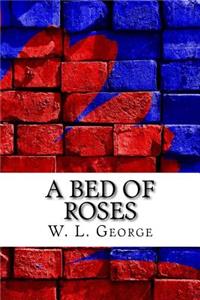 A Bed of Roses