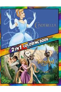 2 in 1 Coloring Book Cinderella and Tangeld: Best Coloring Book for Children and Adults, Set 2 in 1 Coloring Book, Easy and Exciting Drawings of Your Loved Characters and Cartoons