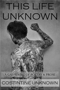 This Life Unknown