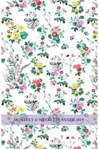 Monthly and Weekly Planner 2019