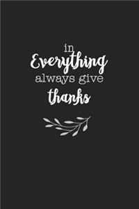 In Everything Always Give Thanks