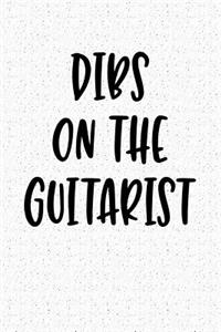 Dibs on the Guitarist