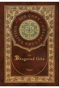 The Bhagavad Gita (100 Copy Collector's Edition)