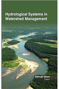 Hydrological Systems in Watershed Management