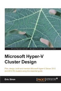 Microsoft Hyper-V Cluster Design