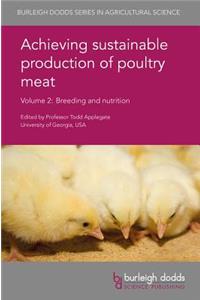 Achieving Sustainable Production of Poultry Meat Volume 2