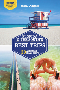 Lonely Planet Florida & the South's Best Trips 4