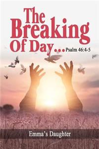 Breaking of Day!...Psalm 46