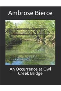 An Occurrence at Owl Creek Bridge