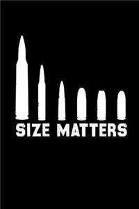 Size Matters: This Is a Blank, Lined Journal That Makes a Perfect Guns Bullet Size Gift for Men or Women. It's 6x9 with 120 Pages, a Convenient Size to Write Things In.