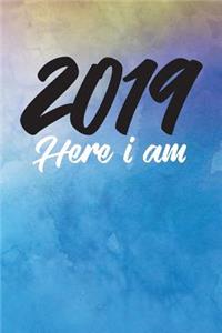 2019 Here I Am