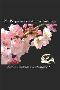 20 Pequeñas Y Extrañas Historias