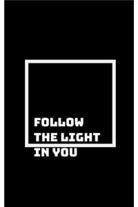 Light in You Marks the Treasure