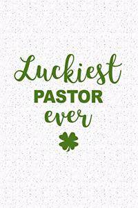 Luckiest Pastor Ever