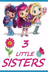 3 little sisters