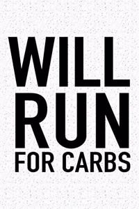 Will Run for Carbs