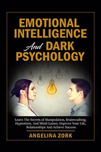 Emotional Intelligence and Dark Psychology