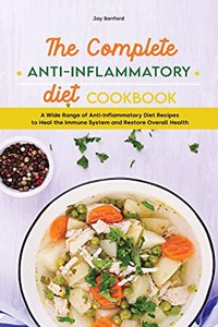 The Complete Anti-Inflammatory Diet Cookbook