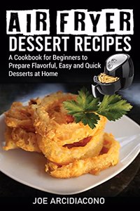 Air Fryer Dessert Recipes
