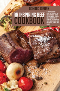 An Inspiring Beef Cookbook