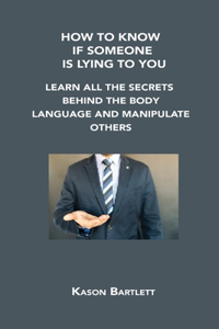 How to Know If Someone Is Lying to You