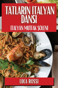 Tatların İtalyan Dansı