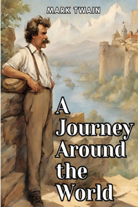 A Journey Around the World