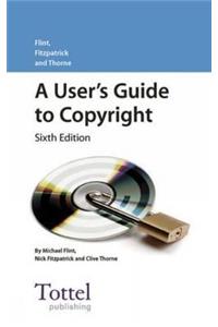 User's Guide to Copyright: Sixth Edition