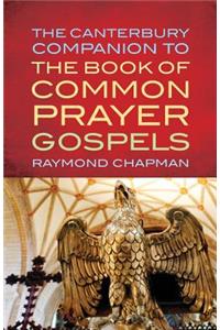 Canterbury Companion to the Book of Common Prayer Gospels