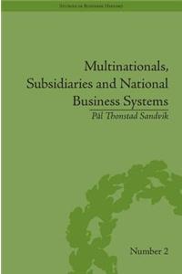 Multinationals, Subsidiaries and National Business Systems