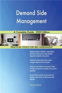 Demand Side Management A Complete Guide - 2020 Edition