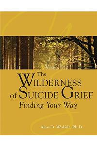 Wilderness of Suicide Grief