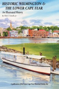 Historic Wilmington & the Lower Cape Fear
