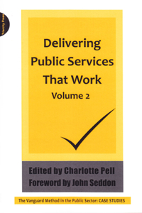 Delivering Public Services That  Work