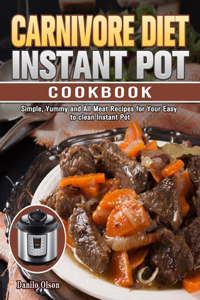 Carnivore Diet Instant Pot Cookbook