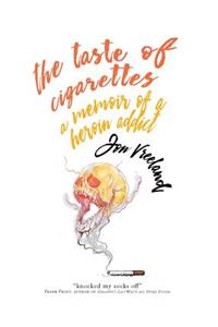 The Taste of Cigarettes