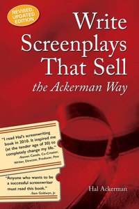 Write Screenplays That Sell: The Ackerman Way