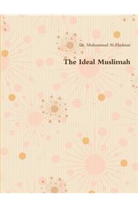 The Ideal Muslimah