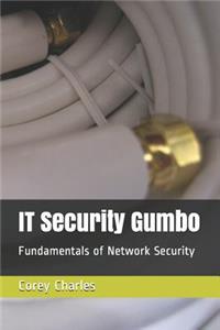 IT Security Gumbo