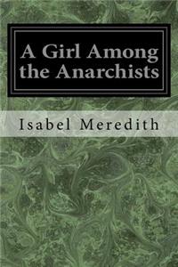 Girl Among the Anarchists